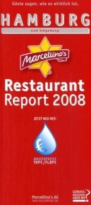 Marcellino's Restaurant Report / Hamburg Restaurant Report 2008 - 