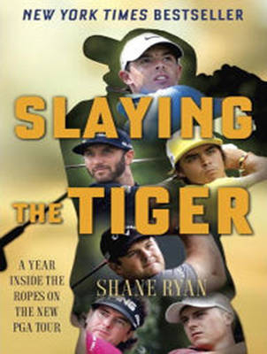 Slaying the Tiger - Shane Ryan