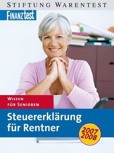 Steuererklärung für Rentner 2007/2008