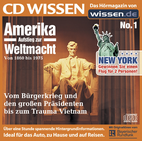 CD WISSEN - Amerika - Aufstieg zur Weltmacht. Von 1860 bis 1975 - 