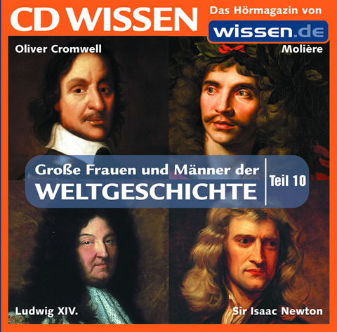 CD WISSEN - Grosse Frauen und Männer der Weltgeschichte, Teil 10 - 