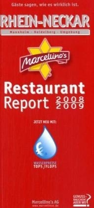 Marcellino's Restaurant Report / Rhein-Neckar Restaurant Report 2008/2009 - 