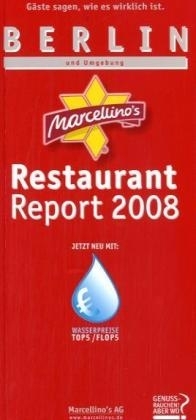 Marcellino's Restaurant Report / Berlin Restaurant Report 2008 - 