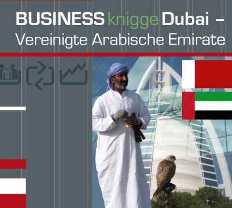 Business Knigge Dubai/Vereinigte Arabische Emirate - Gabriele Scheuring, Christian Baumeister