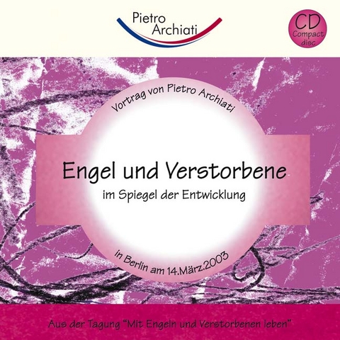 Engeln und Verstorbene - Pietro Archiati