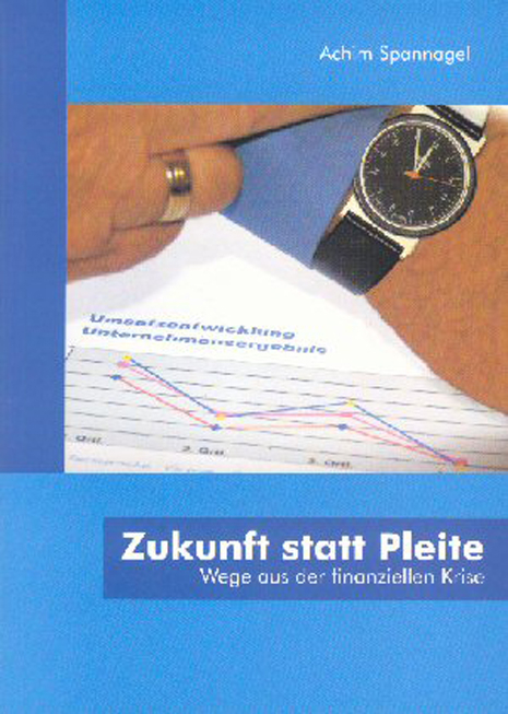 Zukunft statt Pleite - Achim Spannagel