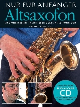 Nur für Anfänger, Altsaxophon, m. Audio-CD - 