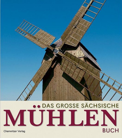 Das grosse sächsische Mühlenbuch - 