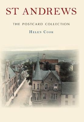 St Andrews The Postcard Collection - Helen Cook