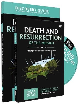 Death and Resurrection of the Messiah Discovery Guide with DVD - Ray Vander Laan