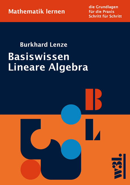 Basiswissen Lineare Algebra - Burkhard Lenze