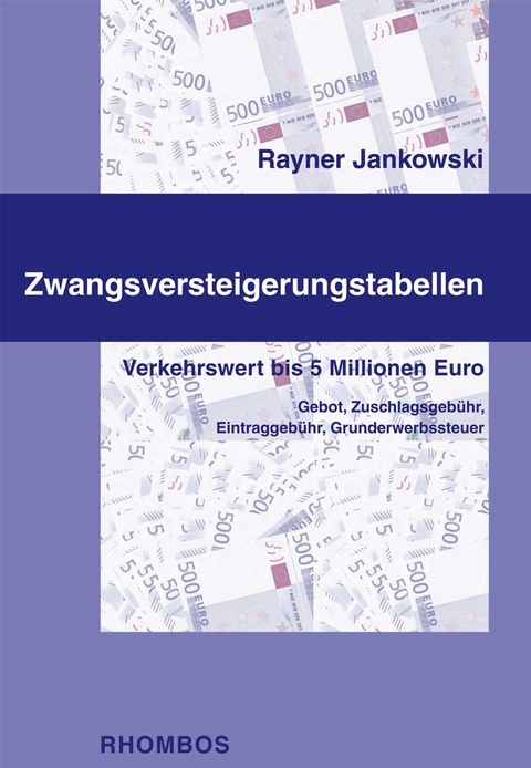 Zwangsversteigerungstabellen - Rayner Jankowski