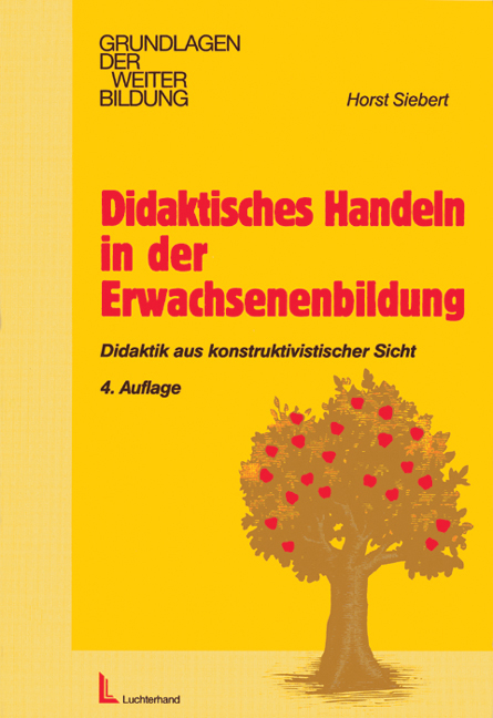 Didaktisches Handeln in der Erwachsenenbildung - Horst Siebert