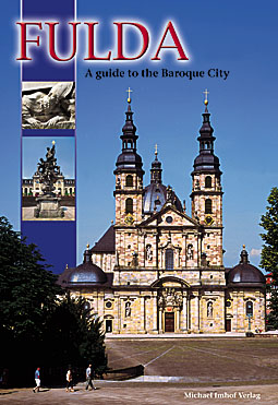 Fulda - A guide to the Baroque City - Michael Imhof