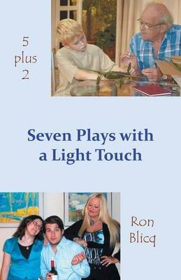 Seven Plays with a Light Touch 5 + 2 - Ron Blicq