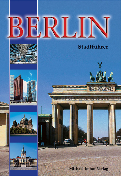 Berlin Stadtführer - Michael Imhof