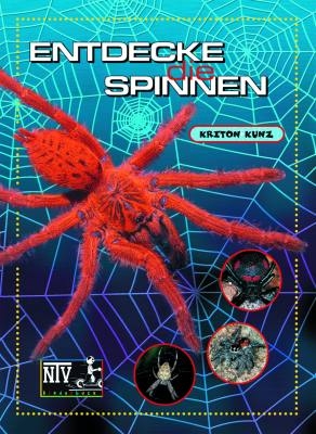 Entdecke die Spinnen - Kriton Kunz