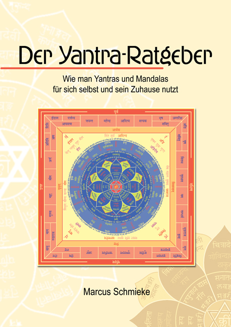 Der Yantra-Ratgeber - Marcus Schmieke