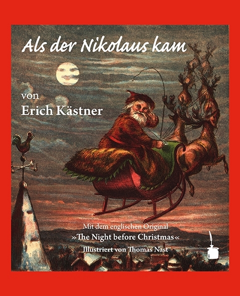 Als der Nikolaus kam - Clement C Moore, Henry Livingston