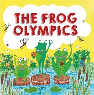 The Frog Olympics - Brian Moses