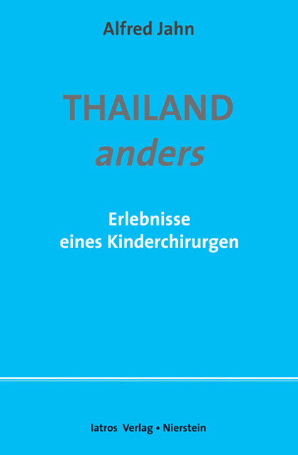 Thailand anders - Alfred Jahn