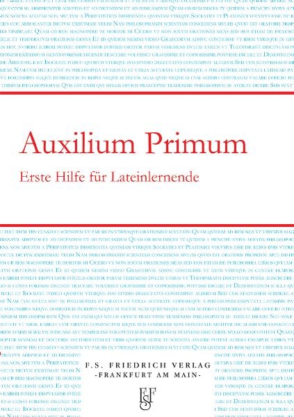 Auxilium Primum - Felix S Friedrich