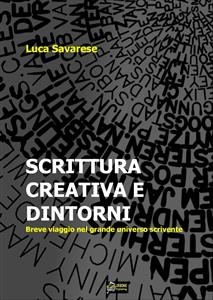 Scrittura creativa e dintorni - LUCA SAVARESE