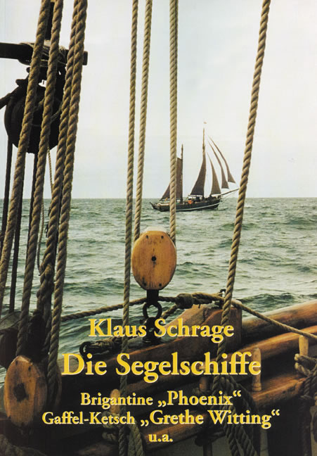 Die Segelschiffe - Klaus Schrage