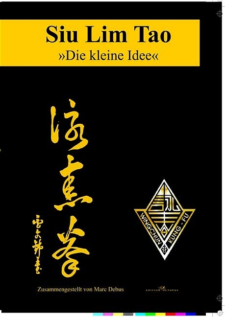 Siu Lim Tao - Die kleine Idee - Marc Debus