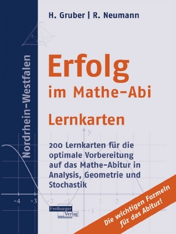 Erfolg im Mathe-Abi Lernkarten Nordrhein-Westfalen - Helmut Gruber, Robert Neumann