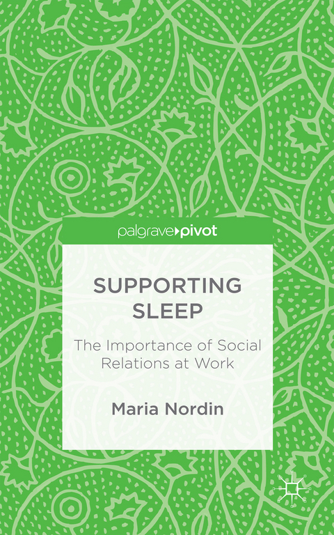 Supporting Sleep - M. Nordin