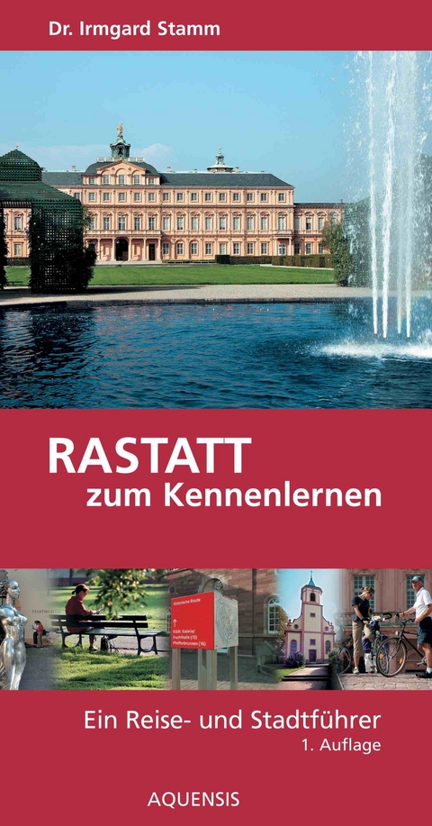 Rastatt zum Kennenlernen - Irmgard Stamm