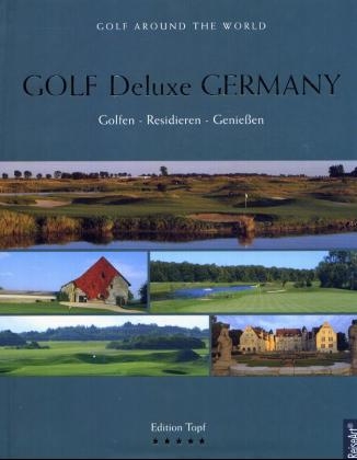 Golf Deluxe Germany - Karin C Topf, Natascha Topf