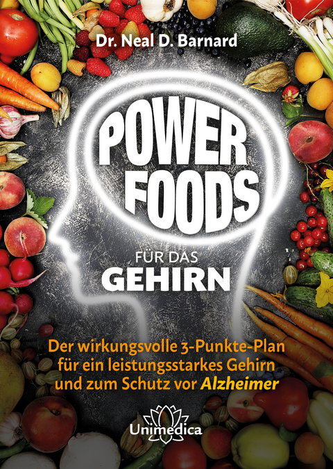 Powerfoods für das Gehirn - Neal Barnard