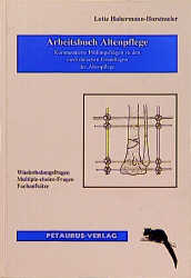 Arbeitsbuch Altenpflege - Lotte Habermann-Horstmeier