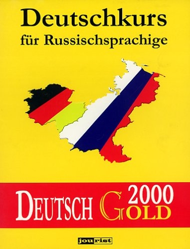 DeutschGold 2000. Multimedialler Deutschkurs für Russischsprachige