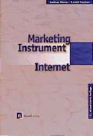 Marketing-Instrument Internet. - A. Werner  Stephan  R.