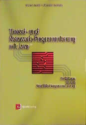 Thread- und Netzwerk-Programmierung mit Java - Heinz Kredel, Akitoschi Yoshida