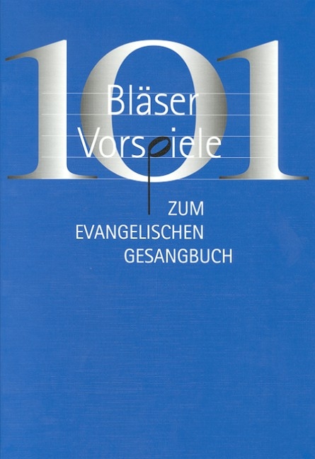 101 Bläservorspiele zum Evangelischen Gesangbuch - 