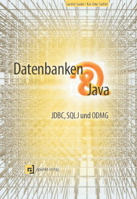 Datenbanken und Java - Gunter Saake, Kai-Uwe Sattler