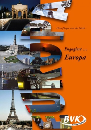 Engagiert Europa - Hans J van der Gieth