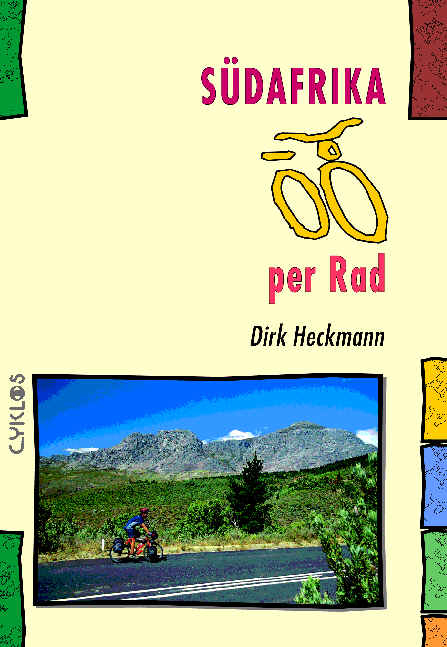 Südafrika per Rad - Dirk Heckmann