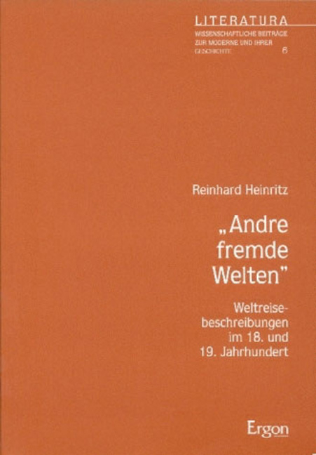 Andre fremde Welten - Reinhard Heinritz