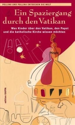 Ein Spaziergang durch den Vatikan - Don A. Tedesco, Bernd O. Schmidt