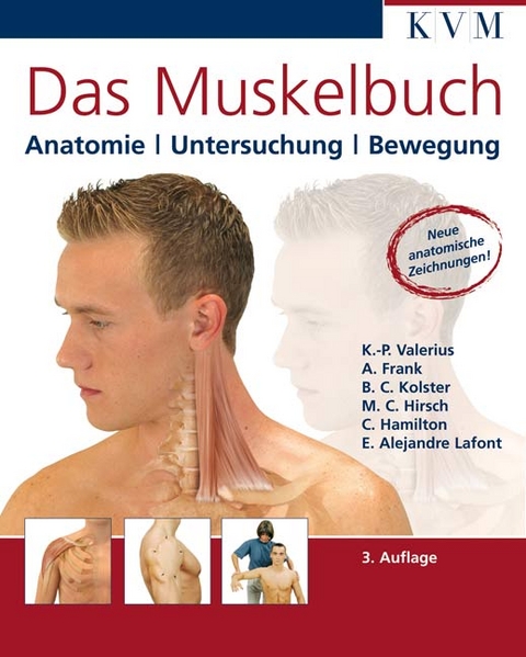 Das Muskelbuch - Klaus P Valerius, Frank Astrid, Bernhard C Kolster, Martin C Hirsch, Christine Hamilton, Enrique Alejandre Lafont