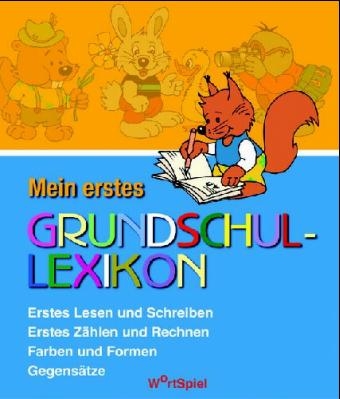 Mein erstes Grundschullexikon - Michael Holtmann