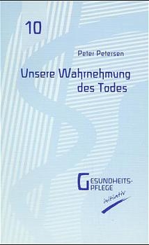 Unsere Wahrnehmung des Todes - Peter Petersen