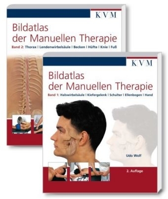 Bildatlas der Manuellen Therapie - Udo Wolf