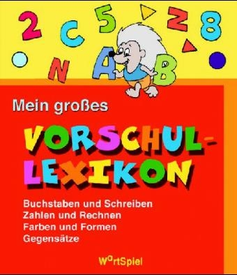 Mein grosses Vorschullexikon - Michael Holtmann