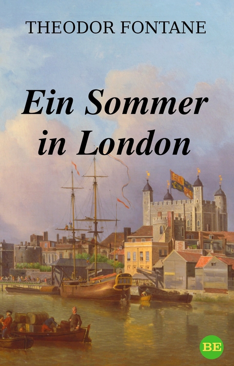 Ein Sommer in London - Theodor Fontane